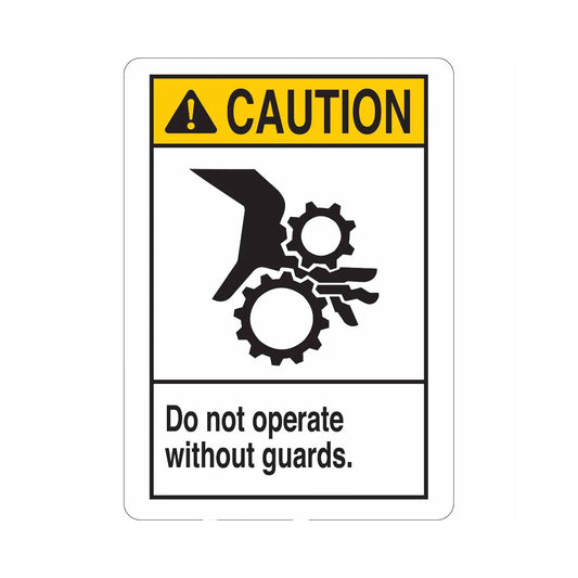CAUTION Do Not Operate Without Guards. Sign 01