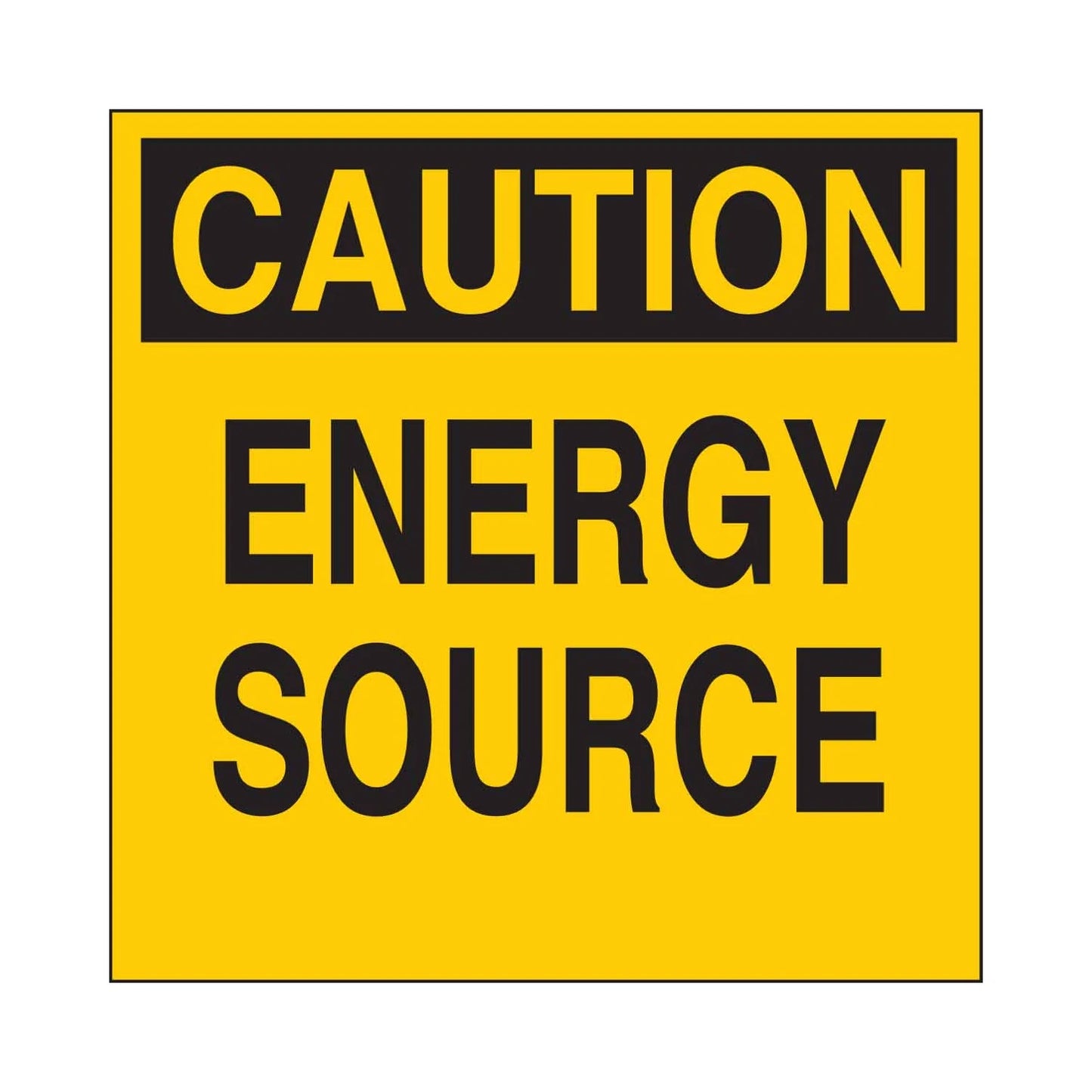 CAUTION Energy Source Sign