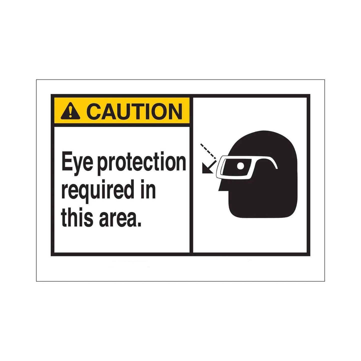 CAUTION Eye Protection Required In This Area. Sign