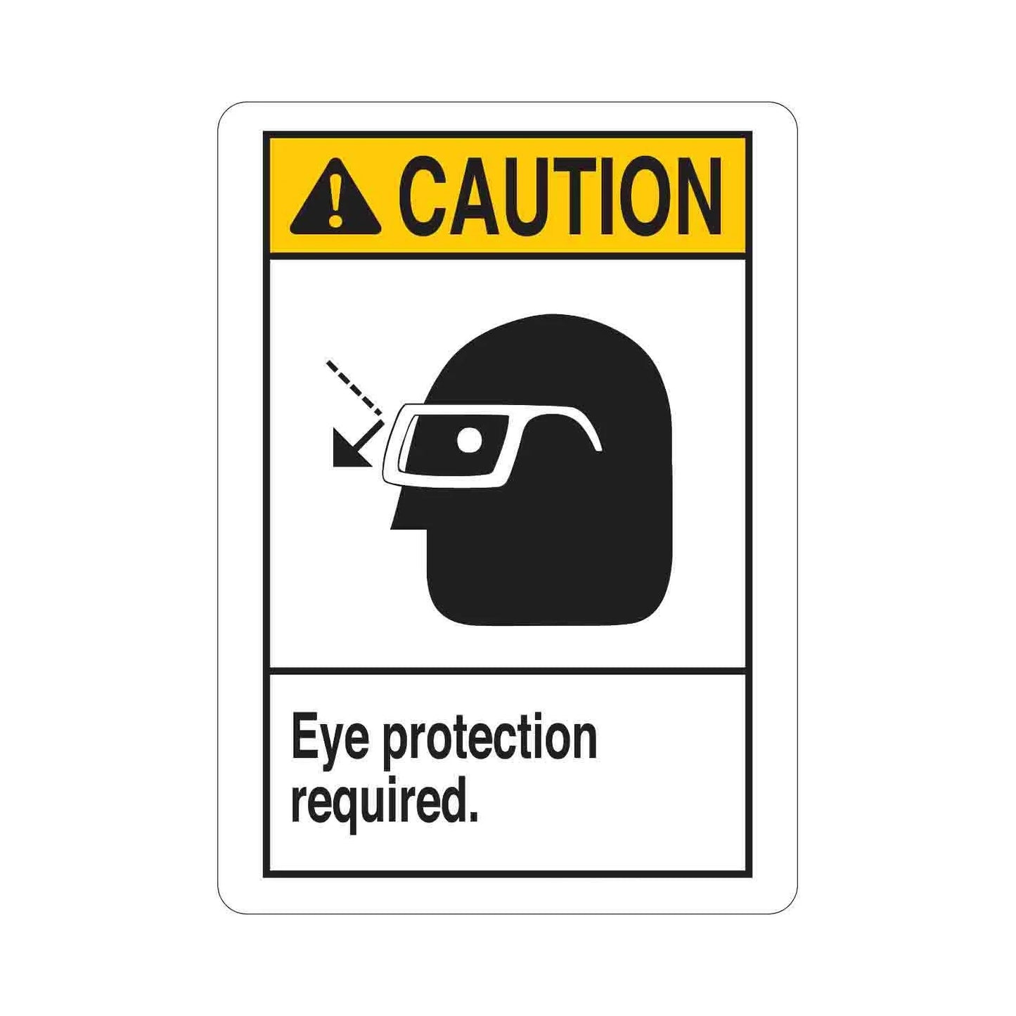 CAUTION Eye Protection Required Sign 03