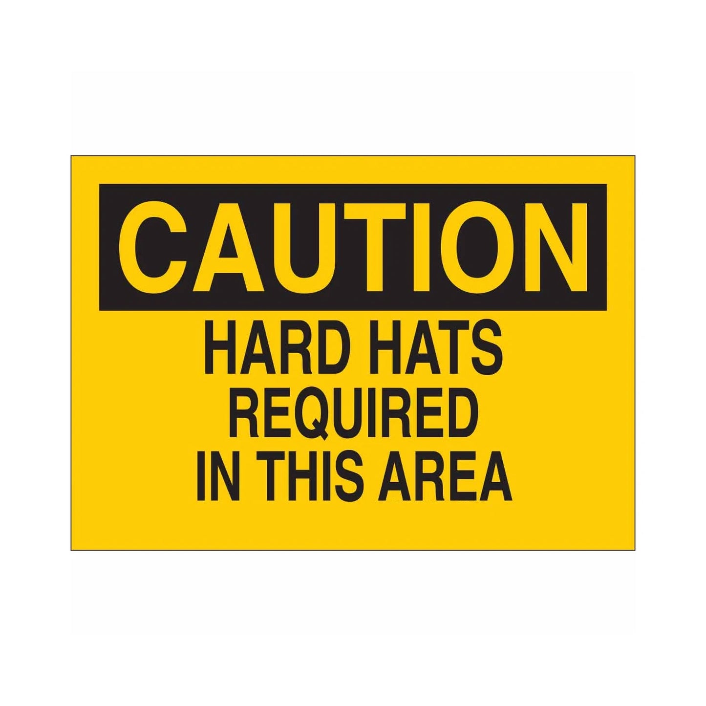 CAUTION Hard Hats Required In This Area Sign