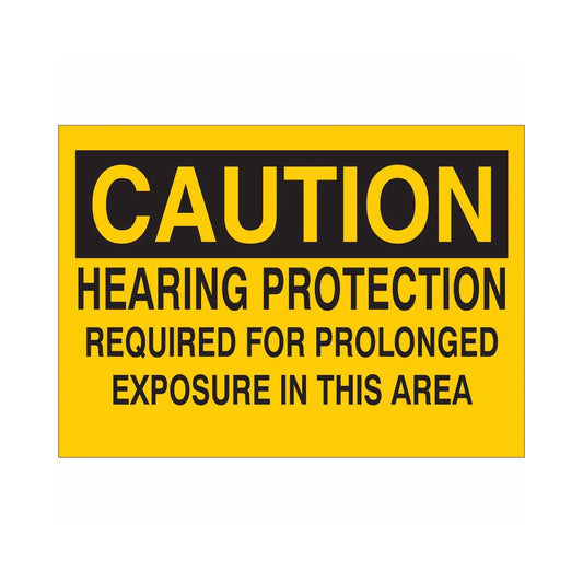 CAUTION Hearing Protection Required For Prolonged Exposure In This Area Sign