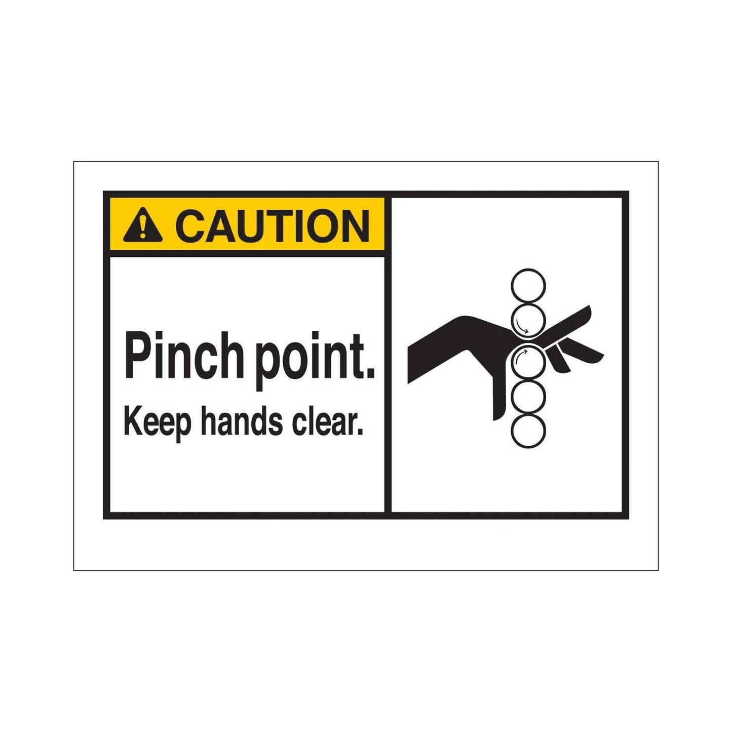 CAUTION Pinch Point. Keep Hands Clear. Sign