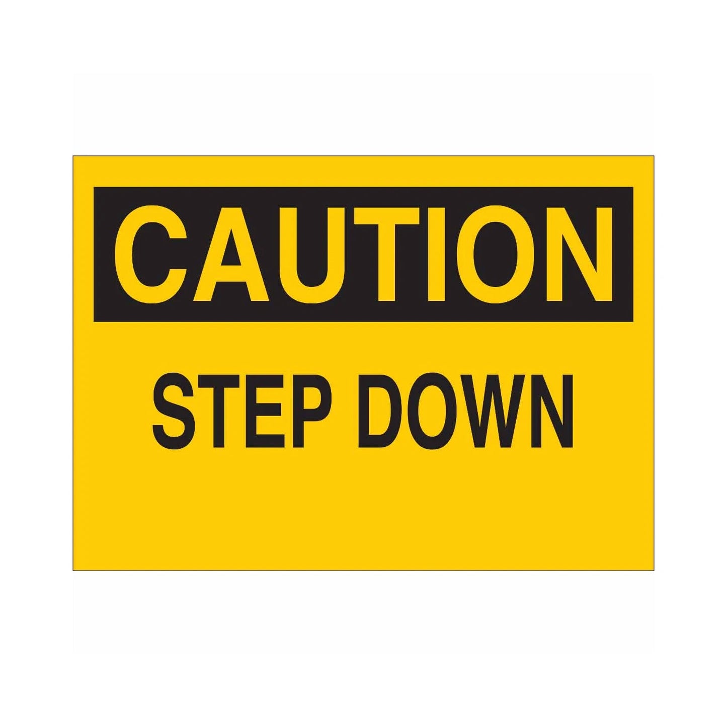 CAUTION Step Down Sign 01
