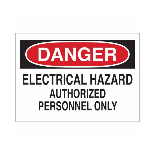 DANGER Electrical Hazard Authorized Personnel Only Sign