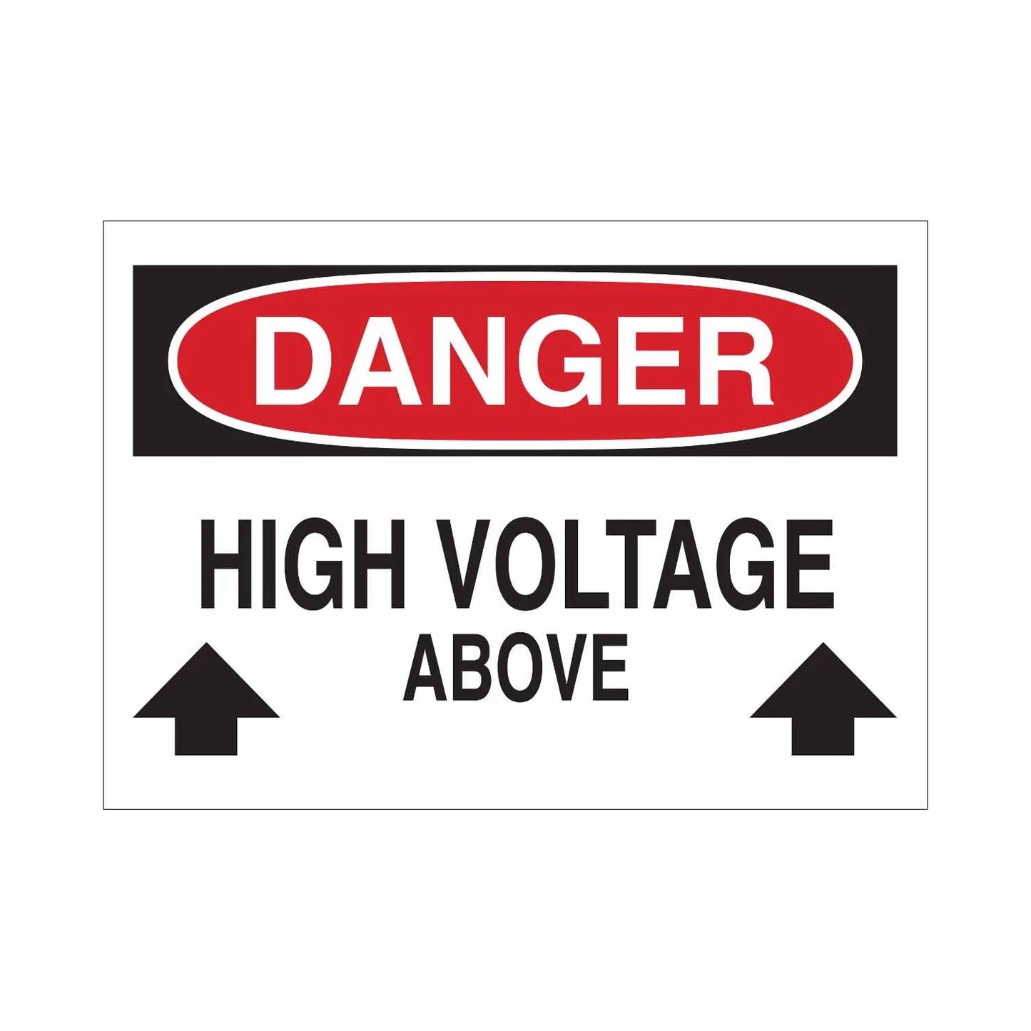 DANGER High Voltage Above Sign 01