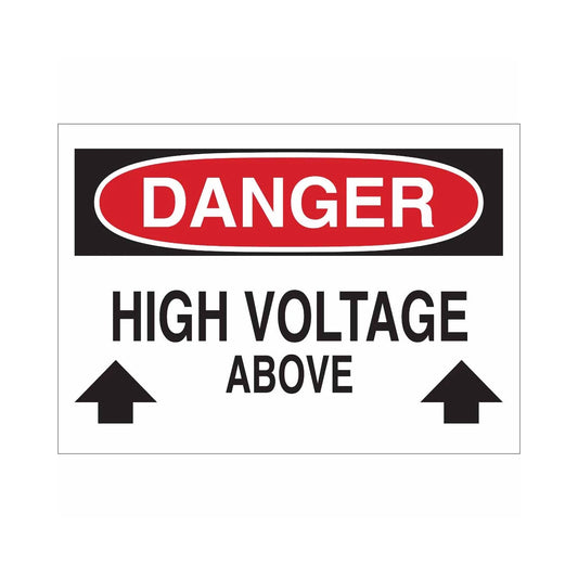 DANGER High Voltage Above Sign 01