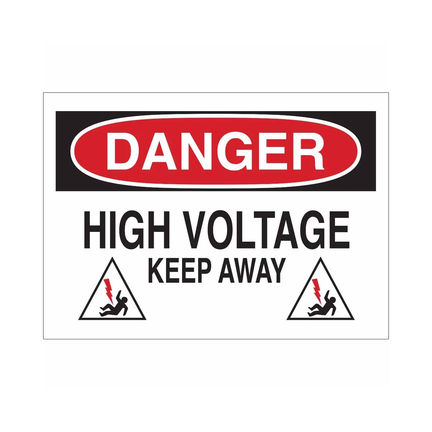 DANGER High Voltage Keep Away Sign