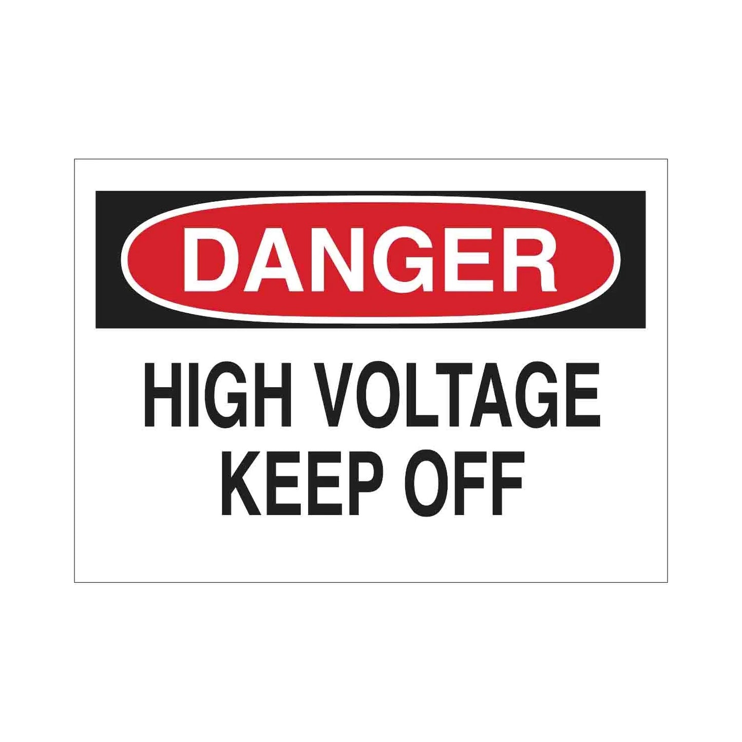 DANGER High Voltage Keep Off Sign
