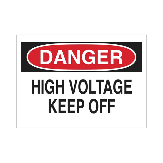 DANGER High Voltage Keep Off Sign