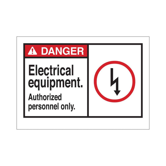 DANGER Electrical Equipment. Authorized Personnel Only