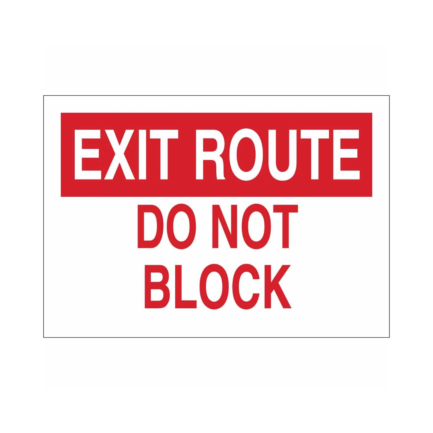 EXIT ROUTE Do Not Block Sign