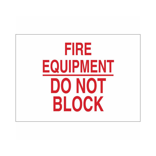 FIRE EQUIPMENT Do Not Block Sign
