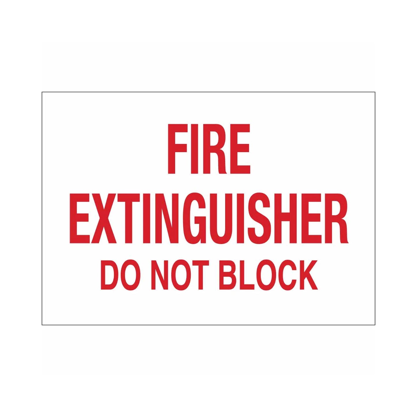 Fire Extinguisher Do Not Block Sign 02