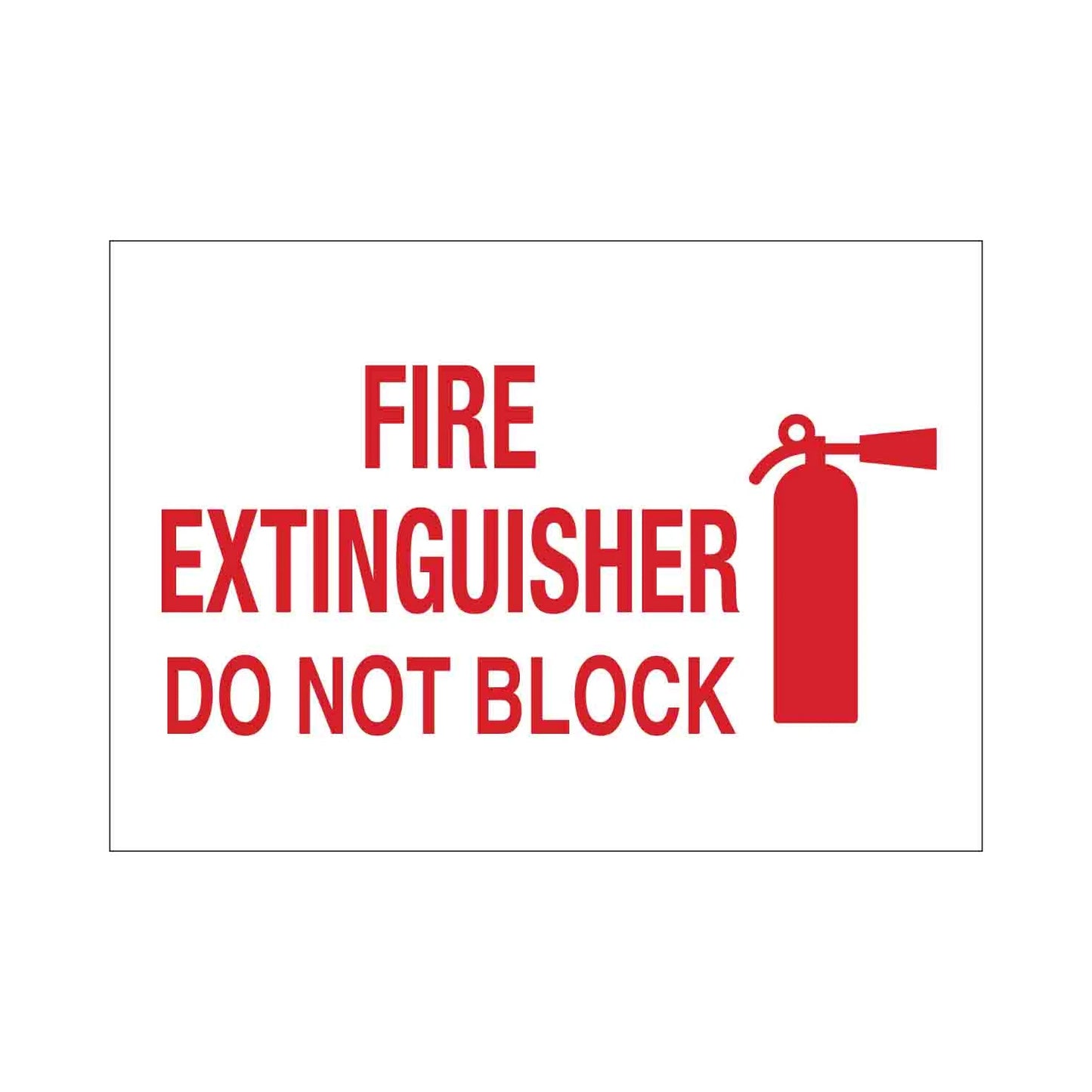 Fire Extinguisher Do Not Block Sign 03