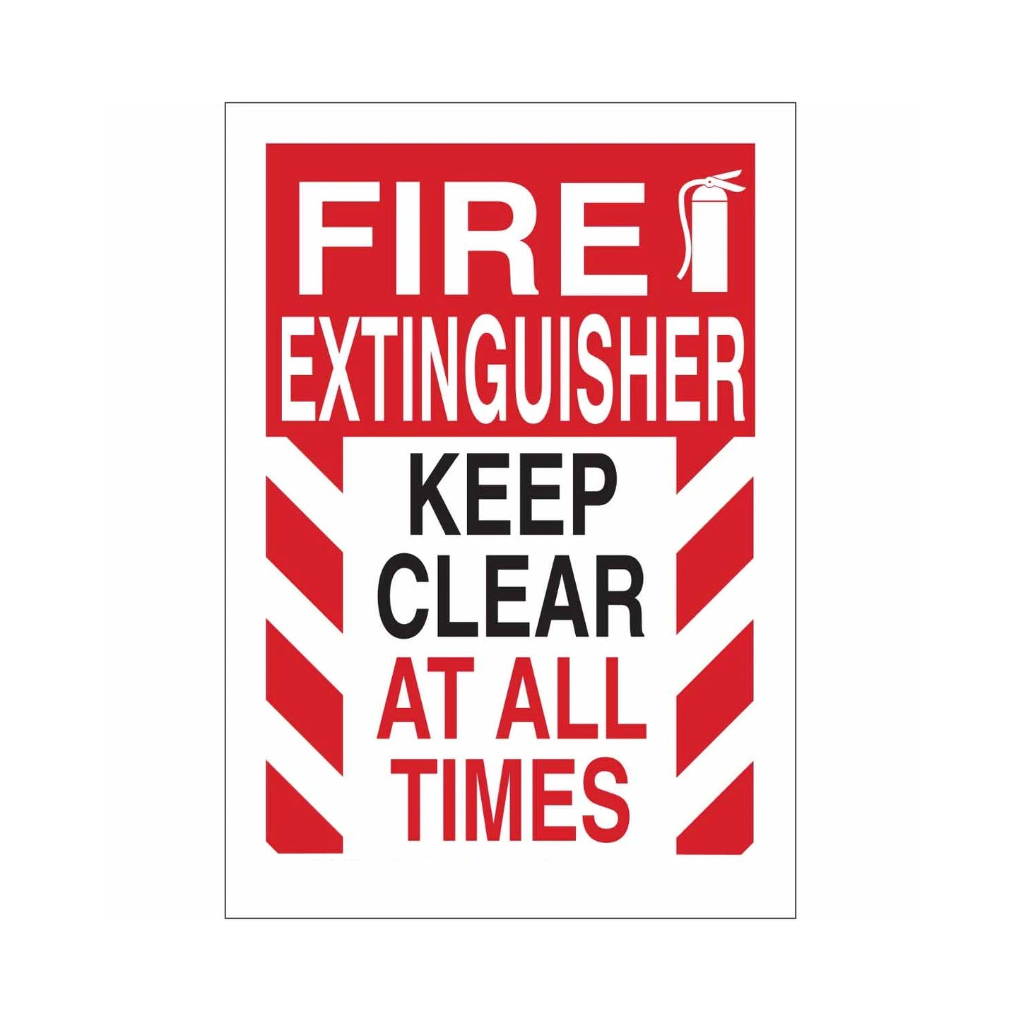 Fire Extinguisher Keep Clear At All Times Sign