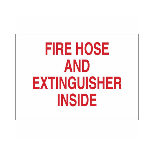 Fire Hose And Extinguisher Inside Sign