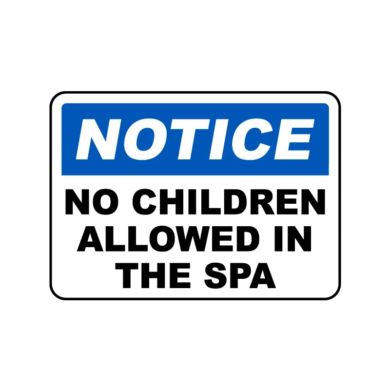 No Children Allowed In The Spa Sign