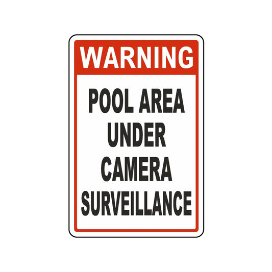 Warning Pool Under Surveillance Sign